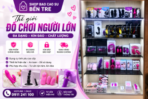 Shop đồ chơi người lớn Bến Tre